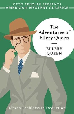  The Adventures of Ellery Queen: Cracking Crime Mysteries with Wit and Sophistication in 1942!