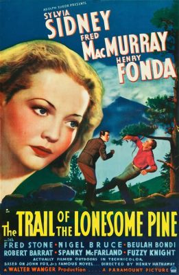 The Trail of the Lonesome Pine? A Story About Love And Sacrifice Against The Breathtaking Appalachian Mountainscape!